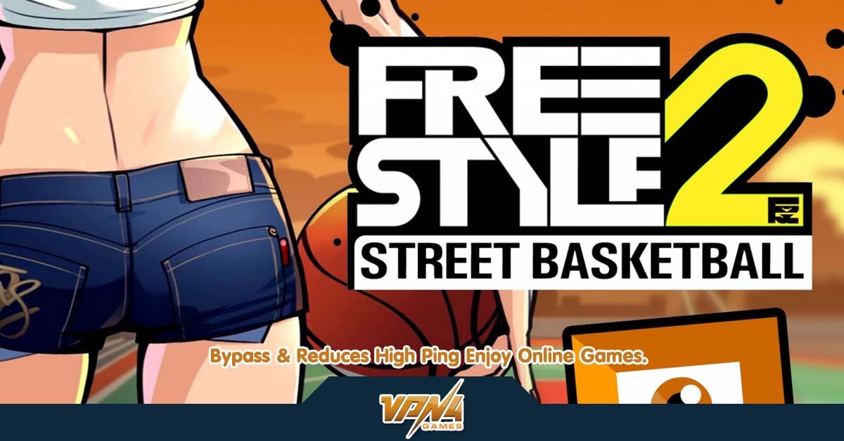 Free Style 2 By VPN4Games